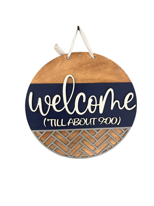 Welcome til about 9ish
