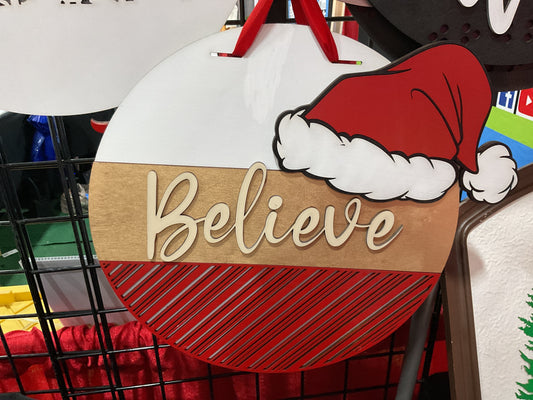 Believe sign